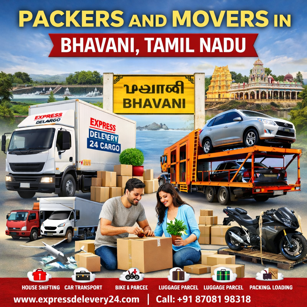 Packers and Movers Bhavani | House Shifting Services Near Me – Express Delevery 24 Cargo