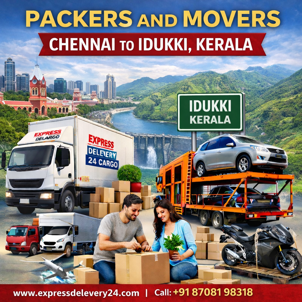Packers and Movers Chennai to Idukki | House Shifting Services – Express Delevery 24 Cargo
